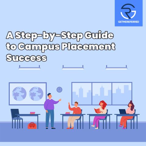 Landing Your Dream Job: A Step-by-Step Guide to Campus Placement Success